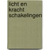 Licht en kracht schakelingen