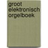Groot elektronisch orgelboek