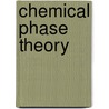 Chemical phase theory door Zernike