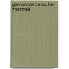 Galvanotechnische zakboek by Oosterhout