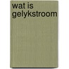 Wat is gelykstroom door Wassenaar