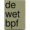 De Wet Bpf door E. Lutjens