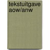 Tekstuitgave AOW/ANW by Unknown