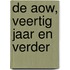 De AOW, veertig jaar en verder