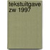 Tekstuitgave ZW 1997