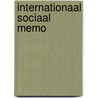 Internationaal sociaal memo door H. Bedee
