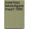 Ioaw/ioaz tekstuitgave maart 1990 door Onbekend