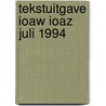 Tekstuitgave ioaw ioaz juli 1994 by Unknown