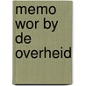 Memo wor by de overheid door Heymann