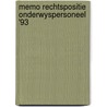 Memo rechtspositie onderwyspersoneel '93 by Unknown