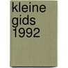 Kleine gids 1992 by Unknown