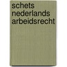 Schets nederlands arbeidsrecht door Floris B. Bakels
