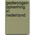 Gedwongen opneming in nederland