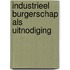 Industrieel burgerschap als uitnodiging