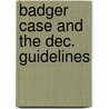 Badger case and the dec. guidelines door Blanpain