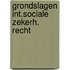 Grondslagen int.sociale zekerh. recht