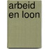 Arbeid en loon