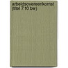 Arbeidsovereenkomst (Titel 7.10 BW) door P.F. van der Heijden