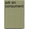 ADR en consument by W.A. Jacobs