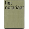 Het notariaat door A.A. van Velten