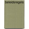 Beleidsregels by H.E. Broring