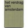 Het verdrag van Amsterdam by R. Barents