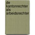 De kantonrechter als arbeidsrechter