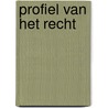Profiel van het recht by N.E. Algra
