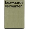 Bezwaarde verwanten by R.P.J.L. Tjittes