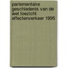 Parlementaire geschiedenis van de Wet toezicht effectenverkeer 1995 by C.M. Grundmann-van de Krol