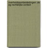 Overheidsaanbestedingen: de EG-rechtelijke context by G.W.A. Van de Meent