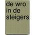 De WRO in de steigers