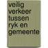 Veilig verkeer tussen ryk en gemeente