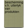 Bescherming v.h. uiterlyk van produkten by Verkade