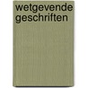 Wetgevende geschriften by W. Snijders