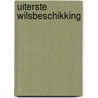 Uiterste wilsbeschikking door Breemhaar