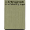 Verbintenissenrecht in ontwikkeling suppl door Dominick Dunne