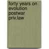 Forty years on evolution postwar priv.law door Onbekend