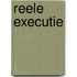 Reele executie
