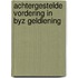 Achtergestelde vordering in byz geldlening