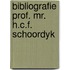 Bibliografie prof. mr. h.c.f. schoordyk
