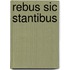 Rebus sic stantibus