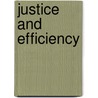 Justice and efficiency door Onbekend