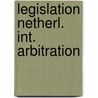 Legislation netherl. int. arbitration door Schultsz