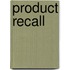 Product recall