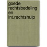 Goede rechtsbedeling en int.rechtshulp by Swart