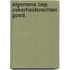 Algemene bep. zekerheidsrechten goed.