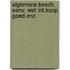Algemene besch. eenv. wet int.koop goed.enz
