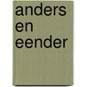 Anders en eender by Wim Pendrecht