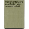 Monumentenzorg en effecten van centraal beleid door Wim Derksen